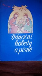 kniha Vánoční koledy a písně výběr-úprava-revize, AU.VI.EX 1990