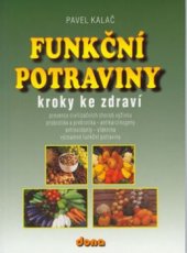 kniha Funkční potraviny kroky ke zdraví, Dona 2003