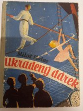 kniha Ukradený dárek, Melantrich 1946
