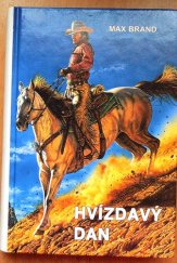 kniha Hvízdavý Dan, Návrat 1998