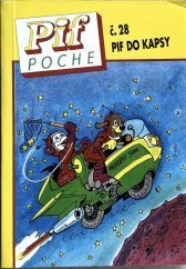 kniha Pif Poche Pif do kapsy č. 28 - Motocyklisté, Grafit 1998