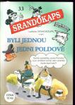 kniha Byli jednou jedni poldové, Trnky-brnky 2000