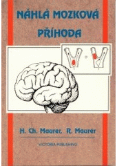 kniha Náhlá mozková příhoda, Victoria Publishing 1994