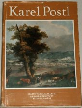 kniha Karel Postl a základy české krajinomalby, Státní nakladatelství krásné literatury, hudby a umění 1957