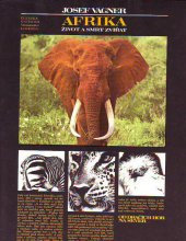 kniha Afrika Život a smrt zvířat : Vyprávění o afrických zvířatech, přírodě a lidech od Dračích hor na sever, Svoboda 1979