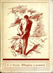 kniha Střepiny v oranici, J. Stejskal 1944
