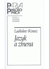 kniha Jazyk a zmena ako sme menili jazyk matematiky a ako jazyk matematiky zmenil nás, Filosofia 2012