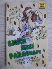 kniha Smích mezi paragrafy Díl 2 jménem zákona, dopijte to pivo : humor ze soudních síní a předsíní., Víkend  1995