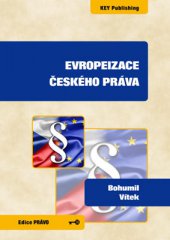 kniha Evropeizace českého práva, Key Publishing 2013