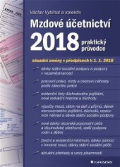 kniha Mzdové účetnictví 2018 praktický průvodce, Grada 2018