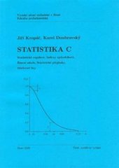 kniha Statistika C statistická regulace, indexy způsobilosti, řízení zásob, statistické přejímky, 	Vysoké učení technické v Brně, Fakulta podnikatelská 2020