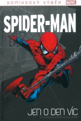 kniha  Komiksový výběr Spider-Man 25: Jen o den víc, Hachette 2020