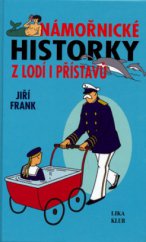 kniha Námořnické historky z lodí i přístavů, Lika klub 2006