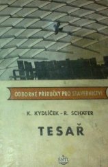 kniha Tesař Určeno pro tesaře a tesařské učně, SNTL 1956