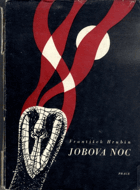 kniha Jobova noc [Báseň], Práce 1945