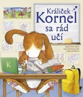 kniha Králiček Kornel sa rád učí, Svojtka 2016