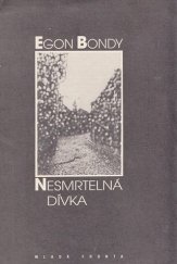 kniha Nesmrtelná dívka, Mladá fronta 1992