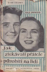 kniha Jak získávati přátele a působiti na lidi, Zd. Suchánek 1948