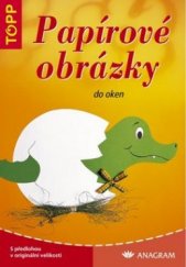 kniha Papírové obrázky do oken, Anagram 2005