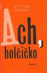 kniha Ach, holčičko, Eminent 2001