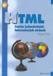 kniha HTML - tvorba jednoduchých internetových stránek, Grada 2001