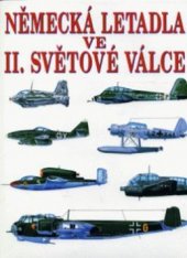 kniha Německá letadla ve II. světové válce, Cesty 1997