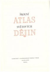 kniha Školní atlas světových dějin Dějepisný atlas pro školy 1. a 2. cyklu, Kartografie 1974