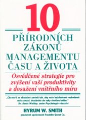 kniha 10 přírodních zákonů managementu času a života, Pragma 1998