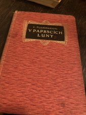 kniha V paprscích luny, Hejda a Tuček 1910