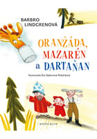 kniha Loranga 1: Oranžáda, Mazarén a Dartaňan, Euromedia 2015