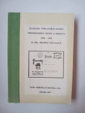 kniha Katalog výplatních otisků Protektorát Čechy a Morava 1939 - 1945 II. díl: Pražští uživatelé  , vlastním nákladem 1997