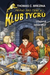 kniha Klub Tygrů 33. - Utajená laboratoř, Fragment 2016