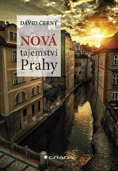 kniha Nová tajemství Prahy, Grada 2019