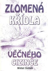 kniha Zlomená křídla věčného cizince, Eko-konzult 2008