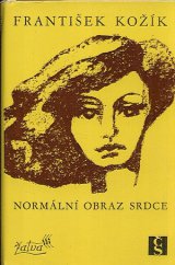 kniha Normální obraz srdce, Československý spisovatel 1976
