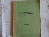 kniha Matematika a elektrotechnika ve vzorcích [Určeno] pro potř. praxe sdělovacích techn. a stud., Technicko-vědecké vydavatelství 1951