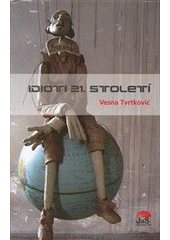 kniha Idioti 21. století, JaS 2012