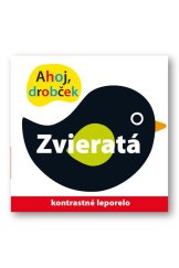 kniha Ahoj drobček Zvieratá! kontrastné leporelo, Svojtka 2021