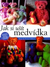 kniha Jak si ušít medvídka, BB/art 2004