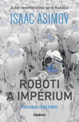 kniha Roboti a impérium, Lindeni 2025