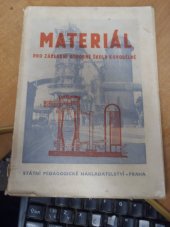 kniha Materiál učební text pro 1. ročník základních odborných škol kovodělných, SPN 1952