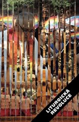 kniha Liturgická revoluce, Christianitas 2024