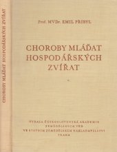 kniha Choroby mláďat hospodářských zvířat Vysokošk. učebnice pro studium veterinářství, SZN 1958