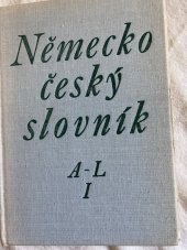 kniha Německo-český slovník Díl 1. -   A-L - Deutsch-tschechisches Wörterbuch., SPN 1970