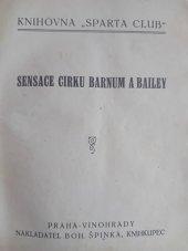 kniha Sensace cirku Barnum a Bailey, B. Špinka 1924