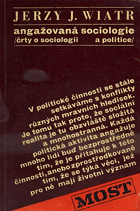 kniha Angažovaná sociologie (črty o sociologii a politice), Mladá fronta 1970
