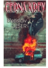 kniha Černá krev (české variace na temnou minulost, zločinecké geny, mstu, petting a bosé nohy v parku), En Face 2006