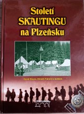 kniha Století skautingu na Plzeňsku , Starý most 2013