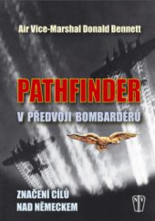 kniha Pathfinder v předvoji bombardérů, Naše vojsko 2011