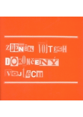 kniha Dokončený Vojtěch, Petrov 2004